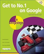 Book on How To Get To No. 1 On Google In Easy Steps - £6.18 GBP