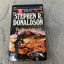 The Wounded Land Fantasy Paperback Book by Stephen R. Donaldson Ballantine 1992 - £9.55 GBP