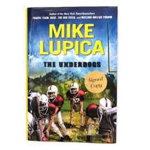 The Underdogs by Mike Lupica 2011 Signed Hardcover Dust Jacket 1st Football Book - £14.91 GBP