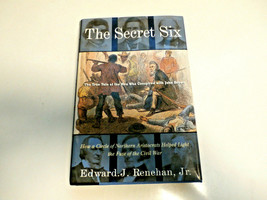 The Secret Six : The True Tale of the Men Who Conspired with John Brown by... - £10.12 GBP