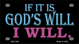 If Its Gods Will Novelty Mini Metal License Plate Tag - £11.68 GBP