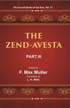 The Sacred Books Of The East (The ZEND-AVESTA, PART-III: The Yasna, Visparad, Af - £22.90 GBP