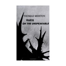 Raids on the Unspeakable Thomas Merton - $24.00