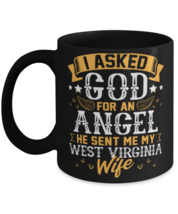 I Asked God for Angel He sent Me My West Virginia Wife, Gift for Husabnd Mug  - £14.34 GBP