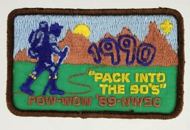 Vintage BSA Boy Scout Patch 1990 PACK INTO THE 90&#39;s POW WOW 1989 NWSC - £7.59 GBP