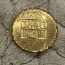 Bank Of Gold Gulch Chicago Railroad Fair 1949 Souvenir Token - $4.94