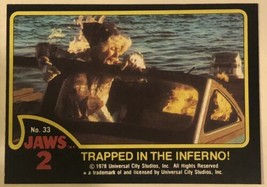 Jaws 2 Trading cards Card #33 Trapped In The Inferno - £1.55 GBP