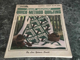 Teach Yourself Quick Method Quilting  by Lori Y Smith Leisure Arts Leaflet 1687 - £3.11 GBP