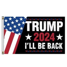 &quot;Trump 2024 I&#39;ll Be Back&quot; 3&#39; x 5&#39; Flag New! - £9.48 GBP