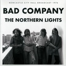 Bad Company - The Northern Lights: Newcastle City Hall Broadcast 1974 (ltd. ed.) - $28.99