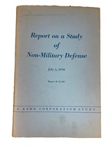 Report Study Of Non-Military Defense- RAND Herman Kahn, Dr Jerald E. Hil... - $45.82