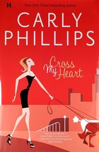 Cross My Heart by Carly Phillips / 2006 Hardcover Romantic Suspense - £2.67 GBP
