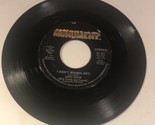 Larry Gatlin 45 Vinyl Record I Don’t Wanna Cry - Mercy Me - $4.94