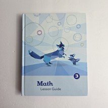 K12 Summit Math Lesson Guide 3 Hardcover Teachers Guide To Math Lessons - $2.95