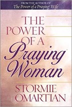  The Power of a Praying Woman : Help for a Woman’s Journey Through Life - £9.59 GBP