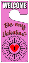 Be My Valentine Novelty Metal Door Hanger - $18.95