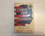 STAMPED FROM THE BEGINNING by IBRAM KENDI - Softcover - Free Shipping - $17.95