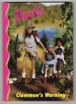 VINTAGE 1999 Barbie Doll Clawman&#39;s Warning Hardcover Book  - $14.84