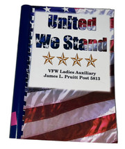 Rare - United We Stand VFW Ladies Auxiliary James L. Pruitt  Post 5813 CookBook - £8.53 GBP