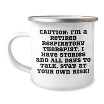 Funny Respiratory Therapist Warnings and Stories Enamel Camping Mug for ... - $24.45