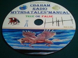 Cb & Ham Radio Myths & Tales Manual On Cd - $10.00