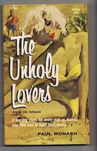 ORIGINAL Vintage 1955 Unholy Lovers Avon Paperback Book GGA Paul Monash - £15.56 GBP
