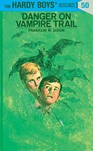 Danger on Vampire Trail (The Hardy Boys, No. 50) [Hardcover] Dixon, Franklin W. - $1.99