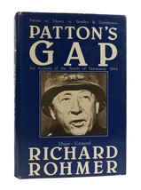 Richard Rohmer PATTON&#39;S GAP An Account of the Battle of Normandy 1944 1st Editio - £69.65 GBP