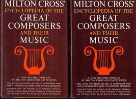 Milton Cross&#39; Encyclopedia of the Great Composers and Their Music: A New Revised - £13.30 GBP