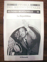 Indro Montanelli Storia del regno d&#39;Italia 1861 1946 LA REPUBBLICA 24 via il Re - £12.66 GBP