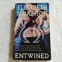 Entwined by Elisabeth Naughton (2010, Eternal Guardians #2, Paperback) - $2.05