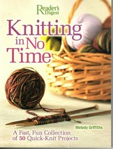 Knitting in No Time A Fast, Fun Collection of 50 Quick-Knit Projects - £6.69 GBP