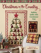 Christmas in the Country - Holiday Quilts with Farmhouse Flair [Paperbac... - £7.79 GBP