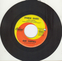 Glen Campbell 45 Spanish Shades b/w Universal Soldier - $2.99