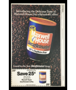 1984 Maxwell House Decaffeneited Coffee Circular Coupon Advertisement - £14.91 GBP