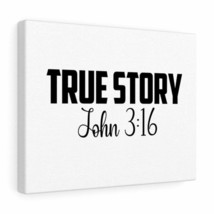True Story John 3:16 Bible Verse Canvas Christian Wall Art Ready to Hang - £58.58 GBP+