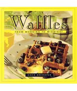 Waffles: From Morning to Midnight Greenspan, Dorie - £11.17 GBP