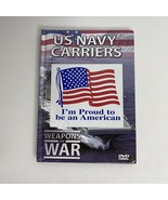 US Navy Carriers Weapons Of War DVD I,m Proud to be an American - $18.75