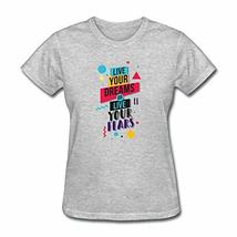 Live Your Dreams Women&#39;s T-Shirt - £11.72 GBP