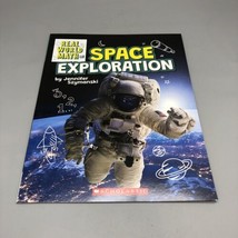 Szymanski Jennifer-Space Exploration (Real World BOOK NEW - $8.00