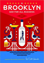A Brooklyn Bar for All Reasons Map – Folded Map, March 31, 2017,Brooklyn... - $13.60