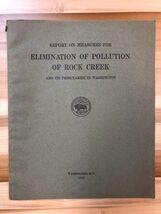 ELIMINATION OF POLLUTION Rock Creek DC illustrated (1935) 86 pgs w/fold-... - $17.33