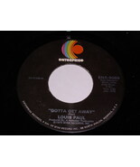 Louis Paul Gotta Get Away With A Little Bit Of Love 45 Rpm Record Enterp... - $14.99