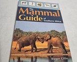 The Mammal Guide of Southern Africa by Burger Cillie 2004 - $12.98