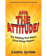 Have The Attitude: The Thinking That Makes Great Things Happen - €42,46 EUR