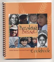 Breaking Bread in a World Without Borders: Global Missions Unreached People Grou - £3.90 GBP