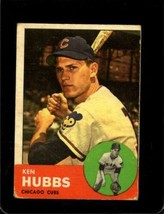 1963 Topps #15 Ken Hubbs Good+ Cubs Uer (Oc) *X59968 - £2.12 GBP