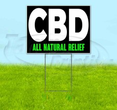Cbd All Natural Relief 18x24 Yard Sign Corrugated Plastic Bandit Lawn Usa - £22.57 GBP+