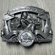 BUDWEISER THIS BUDS FOR YOU THE AMERICAN FISHERMAN 1987 BERGAMOT BELT BU... - $24.75