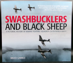 Swashbucklers And Black Sheep Pictorial History Of Marine Squadron 214 In Wwii - £38.84 GBP